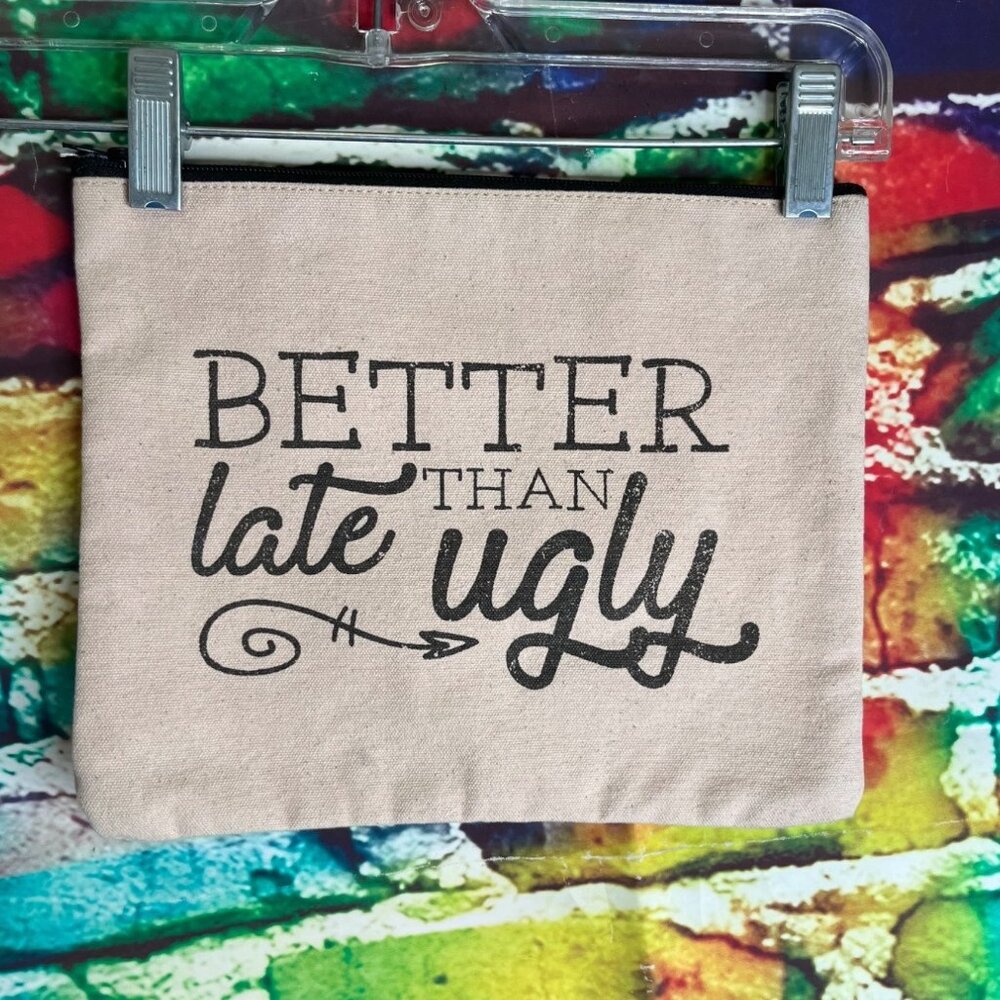 Better Late Than Ugly Clutch Bag - 0148